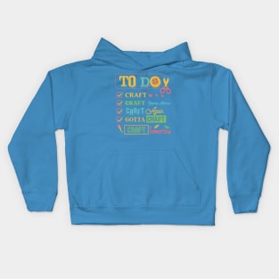 Funny Crafting To Do List Kids Hoodie
